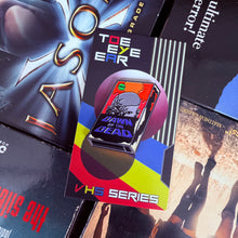 Load image into Gallery viewer, Dawn Of The Dead VHS Enamel Pin
